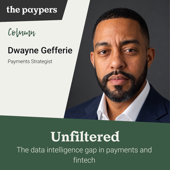 Unfiltered: the data intelligence gap in payments and fintech