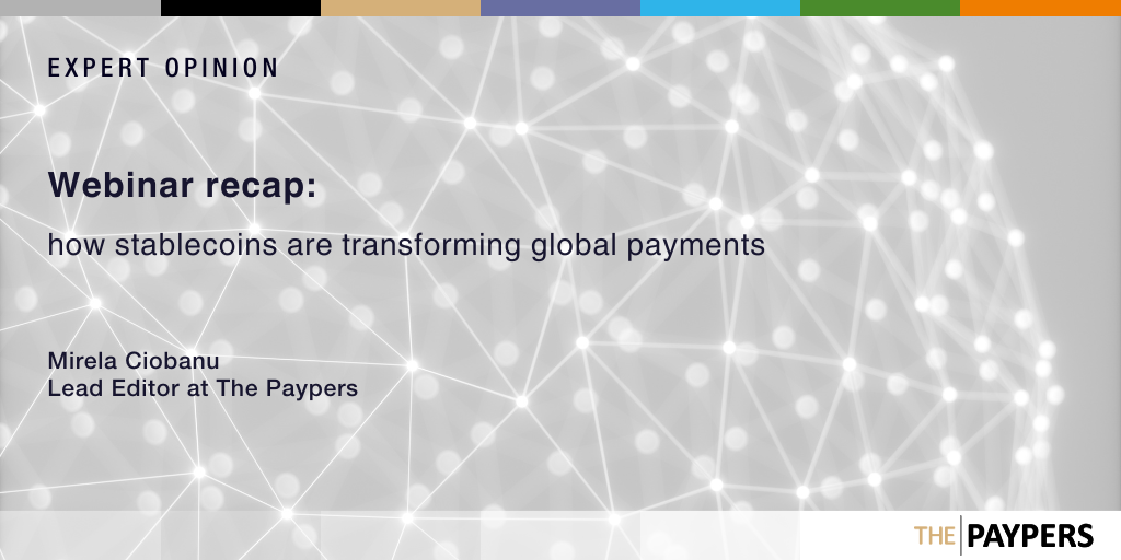 Webinar recap: how stablecoins are transforming global payments