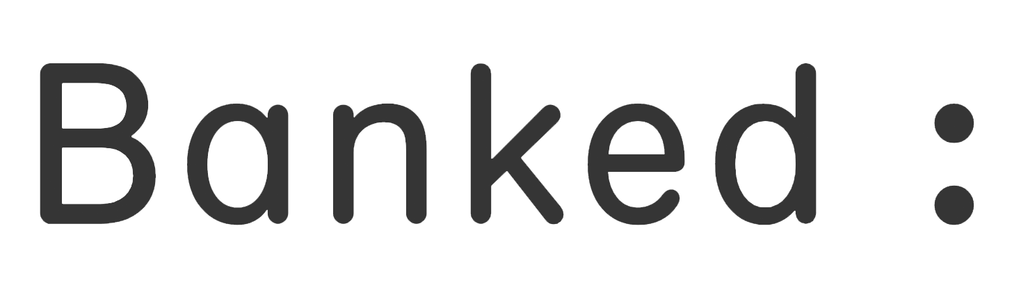 Banked