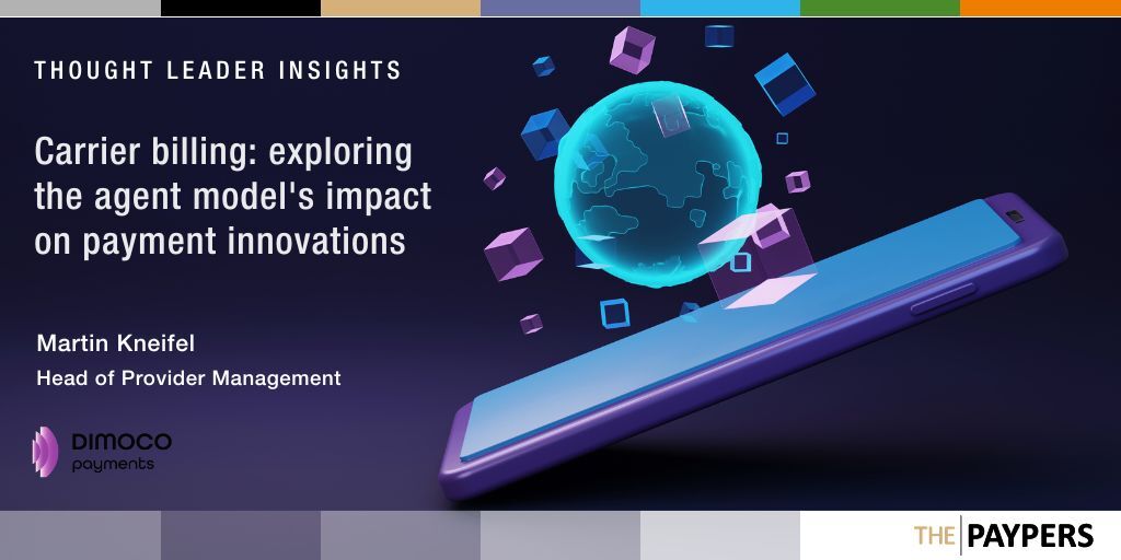 Carrier billing: exploring the agent model's impact on payment innovations