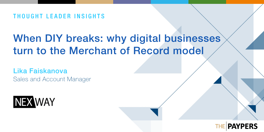 When DIY breaks: why digital businesses turn to the Merchant of Record model