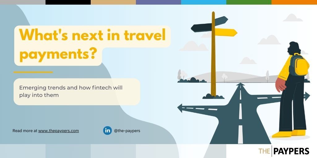 From booking to boarding: how fintech is reshaping travel payments in 2025